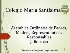 Colegio Mara Santsima Asamblea Ordinaria de Padres Madres