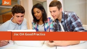 Jisc OA Good Practice 04122020 XX O RI