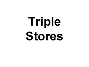 Triple store