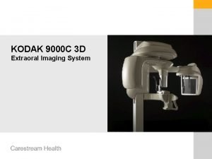 Kodak 9000 extraoral imaging system