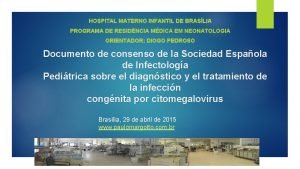 HOSPITAL MATERNO INFANTIL DE BRASLIA PROGRAMA DE RESIDNCIA