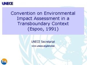 Convention on Environmental Impact Assessment in a Transboundary