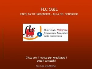 FLC CGIL FACOLTA DI INGEGNERIA AULA DEL CONSIGLIO