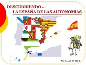 DESCUBRIENDO LA ESPAA DE LAS AUTONOMAS NIPO 660