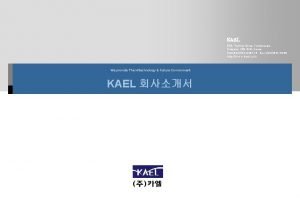 KAEL 894 Tamnipdong Yuseonggu Daejeon 305 510 Korea