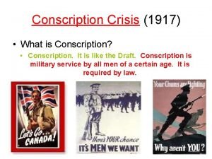 What was the conscription crisis of 1917