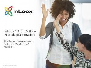 In Loox 10 fr Outlook Produktprsentation Die Projektmanagement