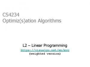 CS 4234 Optimizsation Algorithms L 2 Linear Programming