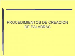 Palabra parasintetica Palabra parasintetica