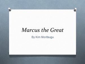 Marcus the great short story