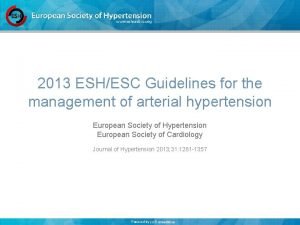2013 ESHESC Guidelines for the management of arterial