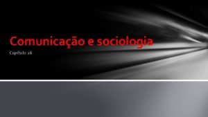 Comunicao e sociologia Captulo 26 A INDSTRIA EDITORIAL