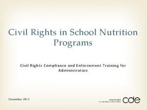 Civil Rights in School Nutrition Programs Civil Rights