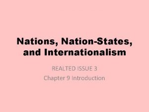 Nations NationStates and Internationalism REALTED ISSUE 3 Chapter
