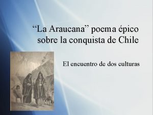 La araucana poema