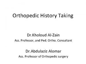 Orthopedic history taking