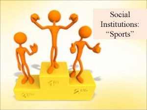 Sports as a social institution