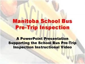 Bus pretrip inspection