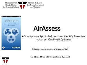 Air Assess A Smartphone App to help workers