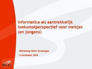 Informatica als aantrekkelijk toekomstperspectief voor meisjes en jongens