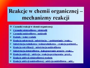 Reakcje addycji cząsteczek niesymetrycznych hx