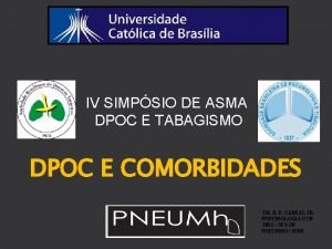 IV SIMPSIO DE ASMA DPOC E TABAGISMO DPOC