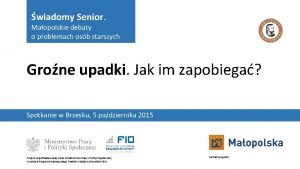 wiadomy Senior Maopolskie debaty o problemach osb starszych