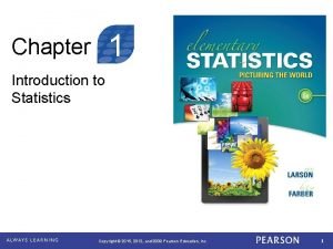 1 Chapter Introduction to Statistics Copyright 2015 2012