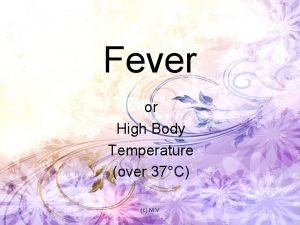 37c is fever