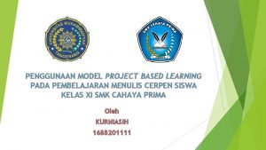 PENGGUNAAN MODEL PROJECT BASED LEARNING PADA PEMBELAJARAN MENULIS