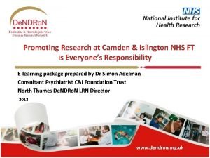 Promoting Research at Camden Islington NHS FT is