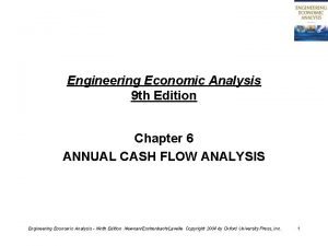 Engineering Economic Analysis 9 th Edition Chapter 6