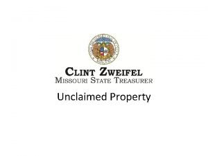 Missouri unclaimed properties Missouri unclaimed properties
