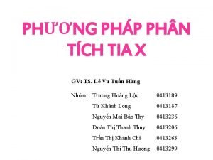 PHNG PHP PH N TCH TIA X GV