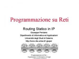 Programmazione su Reti Routing Statico in IP Giuseppe