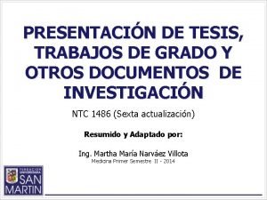 PRESENTACIN DE TESIS TRABAJOS DE GRADO Y OTROS