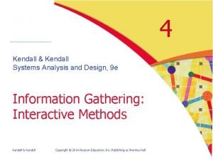 4 Kendall Kendall Systems Analysis and Design 9