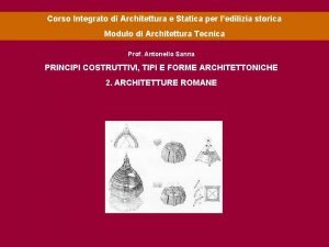 Corso Integrato di Architettura e Statica per ledilizia