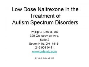 Naltrexone and autism