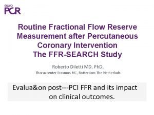 Routine Fractional Flow Reserve Measurement after Percutaneous Coronary