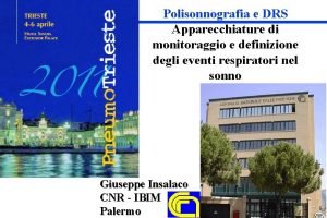 Polisonnografia e DRS Apparecchiature di monitoraggio e definizione