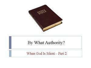 Authority is silent