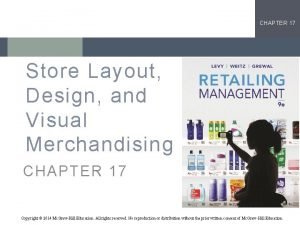 Store layout and visual merchandising