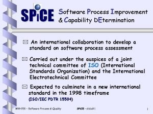 Software process improvement and capability determination