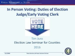In Person Voting Duties of Election JudgeEarly Voting