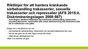 Riktlinjer fr att hantera krnkande srbehandling trakasserier sexuella