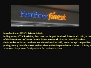 Introduction to NTUCs Private Labels In Singapore NTUC