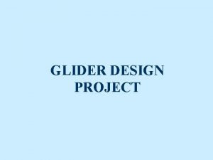 Glider design project