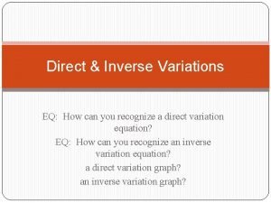 Direct variation vs inverse variation
