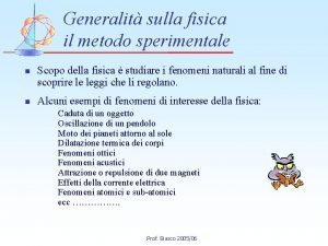 Generalit sulla fisica il metodo sperimentale n n